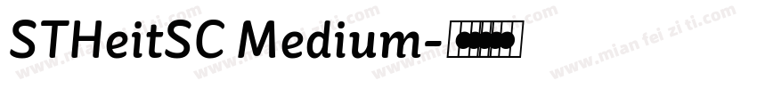 STHeitSC Medium字体转换